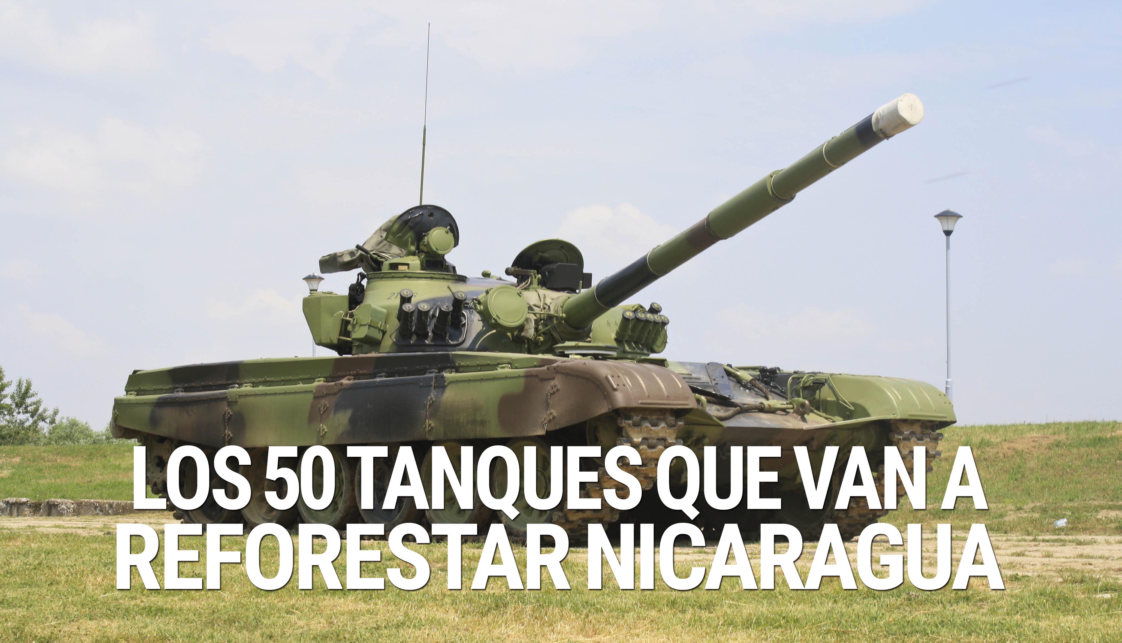 Lo que vos no sabes, es que los 50 tanques son para reforestar Nicaragua (ignorantes)